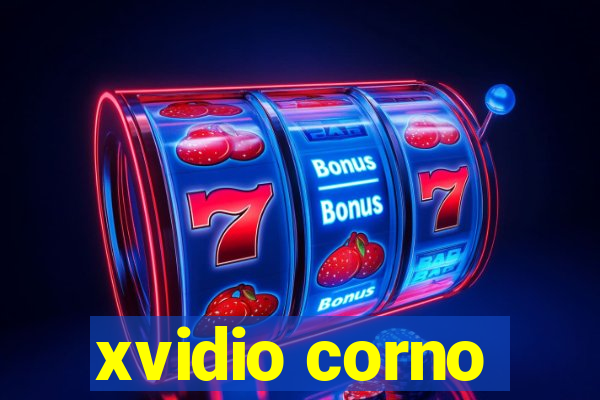 xvidio corno